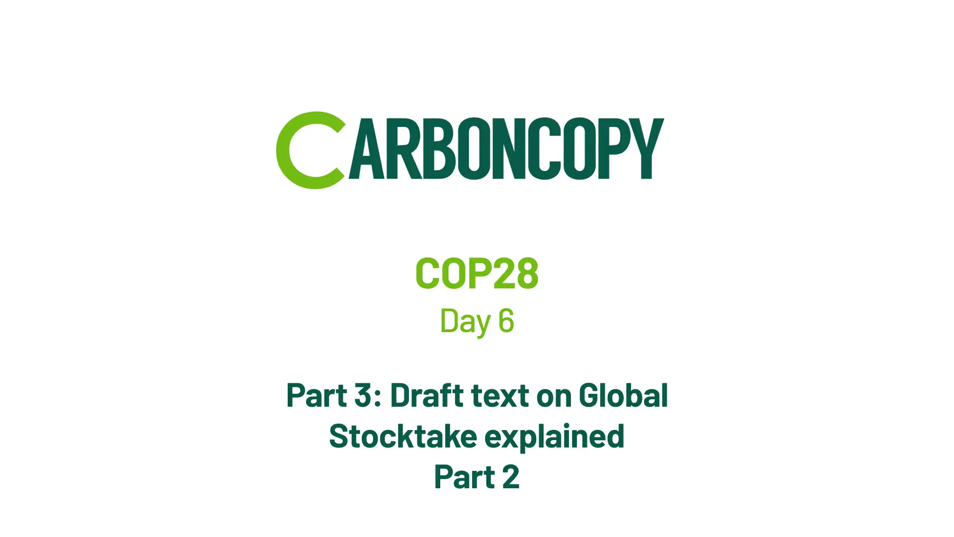 Part 2: Draft text on Global Stocktake explained