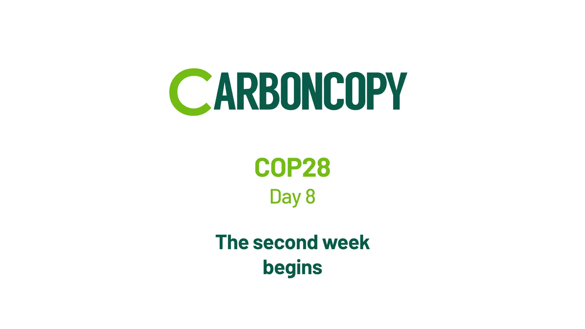 COP28: Week 2 begins!